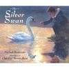 The Silver Swan (Paperback, New Ed) - Michael Morpurgo Photo