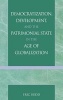 Democratization, Development, and the Patrimonial State in the Age of Globalization (Hardcover) - Eric N Budd Photo