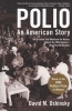 Polio - An American Story (Paperback, New ed) - David M Oshinsky Photo