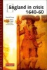 Heinemann Advanced History: England in Crisis 1640-60 (Paperback) - David Sharp Photo