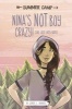 Nina's Not Boy Crazy! (She Just Likes Boys) (Paperback) - Wendy L Brandes Photo