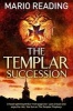 The Templar Succession, 3 (Paperback, Main) - Mario Reading Photo