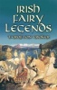 Irish Fairy Legends (Paperback) - T Crofton Croker Photo