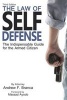 The Law of Self Defense, 3rd Edition (Paperback) - Andrew F Branca Photo