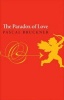 The Paradox of Love (Hardcover, New) - Pascal Bruckner Photo