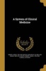 A System of Clinical Medicine (Paperback) - Robert James 1796 1853 Graves Photo