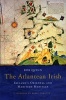 The Atlantean Irish - Ireland's Oriental and Maritime Heritage (Paperback) - Bob Quinn Photo