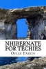 Nhibernate for Techies (Paperback) - Oscar Parkin Photo