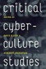 Critical Cyberculture Studies (Paperback) - David Silver Photo