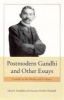 Postmodern Gandhi and Other Essays - Gandhi in the World and at Home (Paperback, New edition) - Lloyd I Rudolph Photo