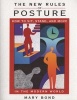 The New Rules of Posture - How to Sit, Stand and Move in the Modern World (Paperback) - Mary Bond Photo