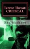 Terror Threat - Critical (Paperback) - Dan Mathews Photo