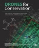 Drones for Conservation - Field Guide for Photographers, Researchers, Conservationists and Archaeologists (Paperback) - Kike Calvo Photo