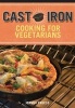 Cast Iron Cooking for Vegetarians (Paperback) - Joanna Pruess Photo