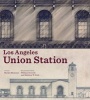 Los Angeles Union Station (Hardcover) - Marlyn Musicant Photo