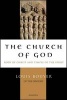 The Church of God - Body of Christ and Temple of the Spirit (Paperback) - Louis Bouyer Photo