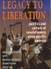 Legacy to Liberation - Politics and Culture of Revolutionary Asian Pacific America (Paperback) - Steve Yip Photo