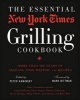 The Essential New York Times Grilling Cookbook - More Than 100 Years of Sizzling Food Writing and Recipes (Hardcover) - Peter Kaminsky Photo