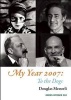 My Year 2007 - To the Dogs (Paperback) - Douglas Messerli Photo