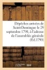 Depeches Arrivees de Saint-Domingue Le 29 Septembre 1790, A L'Adresse de L'Assemblee Generale - de La Partie Francaise de Saint-Domingue a Paris... (French, Paperback) - Sans Auteur Photo