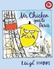 Mr Chicken Goes to Paris (Paperback) - Leigh Hobbs Photo