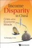 Income Disparity in China - Crisis within Economic Miracle (Hardcover) - Dianqing Xu Photo