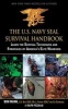 The U.S. Navy Seal Survival Handbook - Learn the Survival Techniques and Strategies of America's Elite Warriors (Paperback) - Don Mann Photo