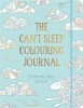 The Can't Sleep Colouring Journal (Paperback) - Sarah Jane Arnold Photo