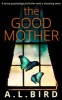 The Good Mother (Paperback) - Al Bird Photo