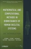 Mathematical and Computational Methods and Algorithms in Biomechanics - Human Skeletal Systems (Hardcover) - Jiri Nedoma Photo