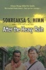 After the Heavy Rain - Khmer Rouge Killed His Family, He Tracked Them, But Not for Revenge... (Paperback) - Sokreaska S Himm Photo