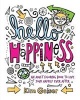 Hello Happiness - An Adult Coloring Book to Live Your Happily Ever After (Paperback) - Kim Geiser Photo