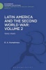 Latin America and the Second World War, Volume 2 - 1942 - 1945 (Hardcover) - RA Humphreys Photo