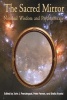 Sacred Mirror - Nondual Wisdom and Psychotherapy (Paperback, New) - John Prendergast Photo