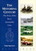 The Motoring Century - Story of the Royal Automobile Club (Hardcover) - Piers Brendon Photo