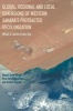 Global, Regional and Local Dimensions of Western Sahara's Protracted Decolonization 2017 - When a Conflict Gets Old (Hardcover) - Irene Fernandez Molina Photo