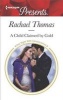 A Child Claimed by Gold (Paperback) - Rachael Thomas Photo