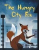 The Hungry City Fox (Paperback) - Gemma Mallorey Photo