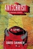 The Antichrist of Kokomo County (Paperback) - David Skinner Photo