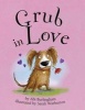 Grub in Love (Hardcover) - Abi Burlingham Photo