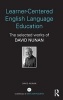 Learner-Centered English Language Education - The Selected Works of  (Hardcover) - David Nunan Photo