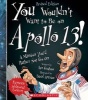 You Wouldn't Want to Be on Apollo 13! (Revised Edition) (Hardcover) - Ian Graham Photo