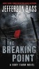 The Breaking Point - A Body Farm Novel (Paperback) - Jefferson Bass Photo