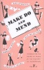 Make Do and Mend (Staple bound) - Hugh Dalton Photo