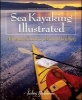 Sea Kayaking Illustrated - A Visual Guide to Better Paddling (Paperback, 1) - John Robison Photo