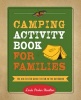 Camping Activity Book for Families - The Kid-Tested Guide to Fun in the Outdoors (Paperback) - Linda Hamilton Photo