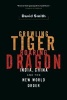 Growling Tiger, Roaring Dragon - India, China, and the New World Order (Hardcover) - David Smith Photo