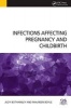 Infections Affecting Pregnancy and Childbirth (Paperback, 1st New edition) - Maureen Boyle Photo