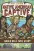 Mary Jemison: Native American Captive (Paperback) - E F Abbott Photo