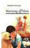 Marrying Off Mom (Paperback) - Elisabet McHugh Photo